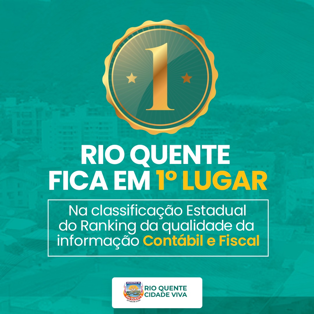 Prefeitura de Rio Quente conquista o 1° lugar no ranking de Qualidade da Informação Contábil e Fiscal